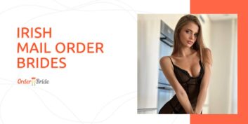 Irish Mail Order Brides Make Excellent Life Partners