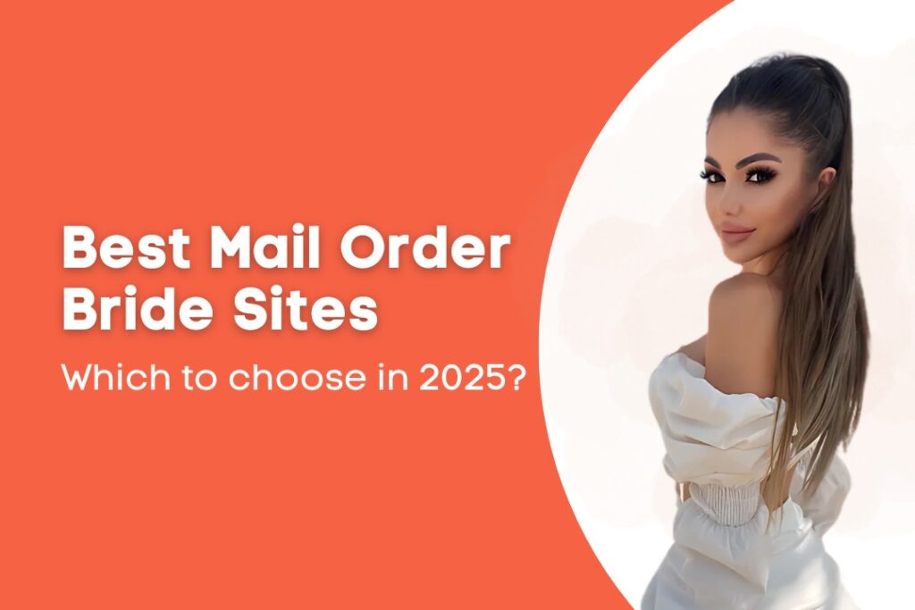 5 Best Mail Order Bride Websites And Dating Sites: Choose An Ideal One